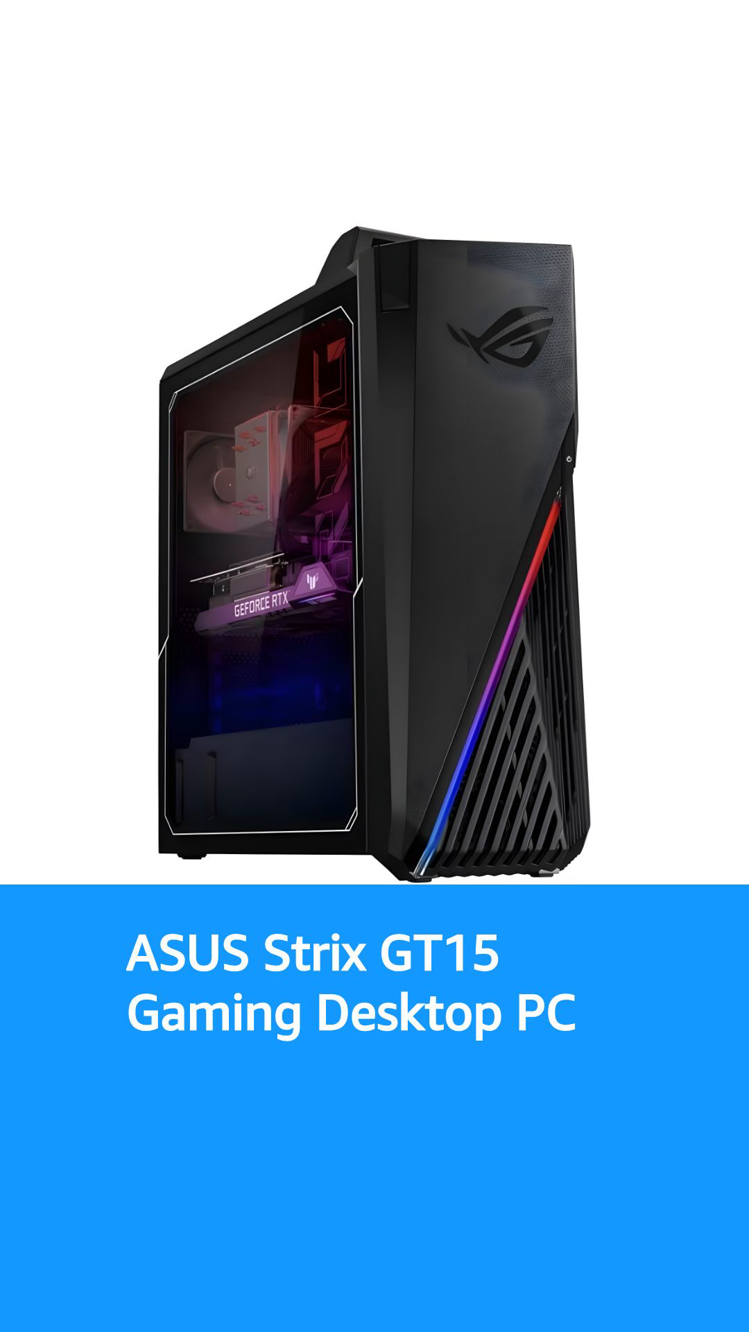 ASUS ROG Strix GT15 Gaming Desktop PC, Intel Core i7-12700F
