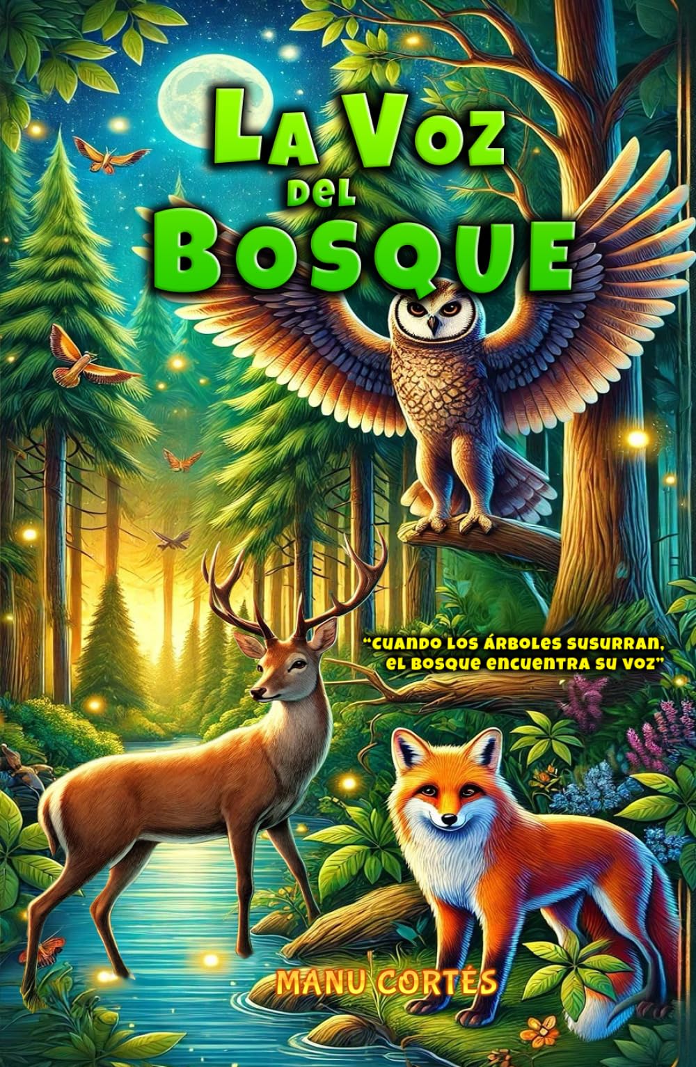 LA VOZ DEL BOSQUE (VOCES DEL MUNDO VIVO)