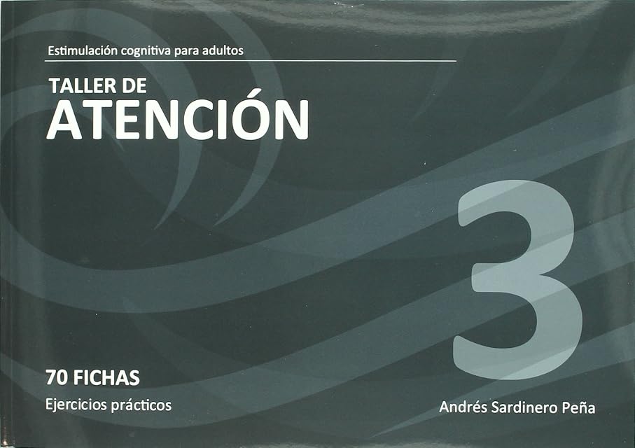 Portada de Taller de Atencion 3: Estimulacion Cognitiva para Adultos: 70 Fic Has