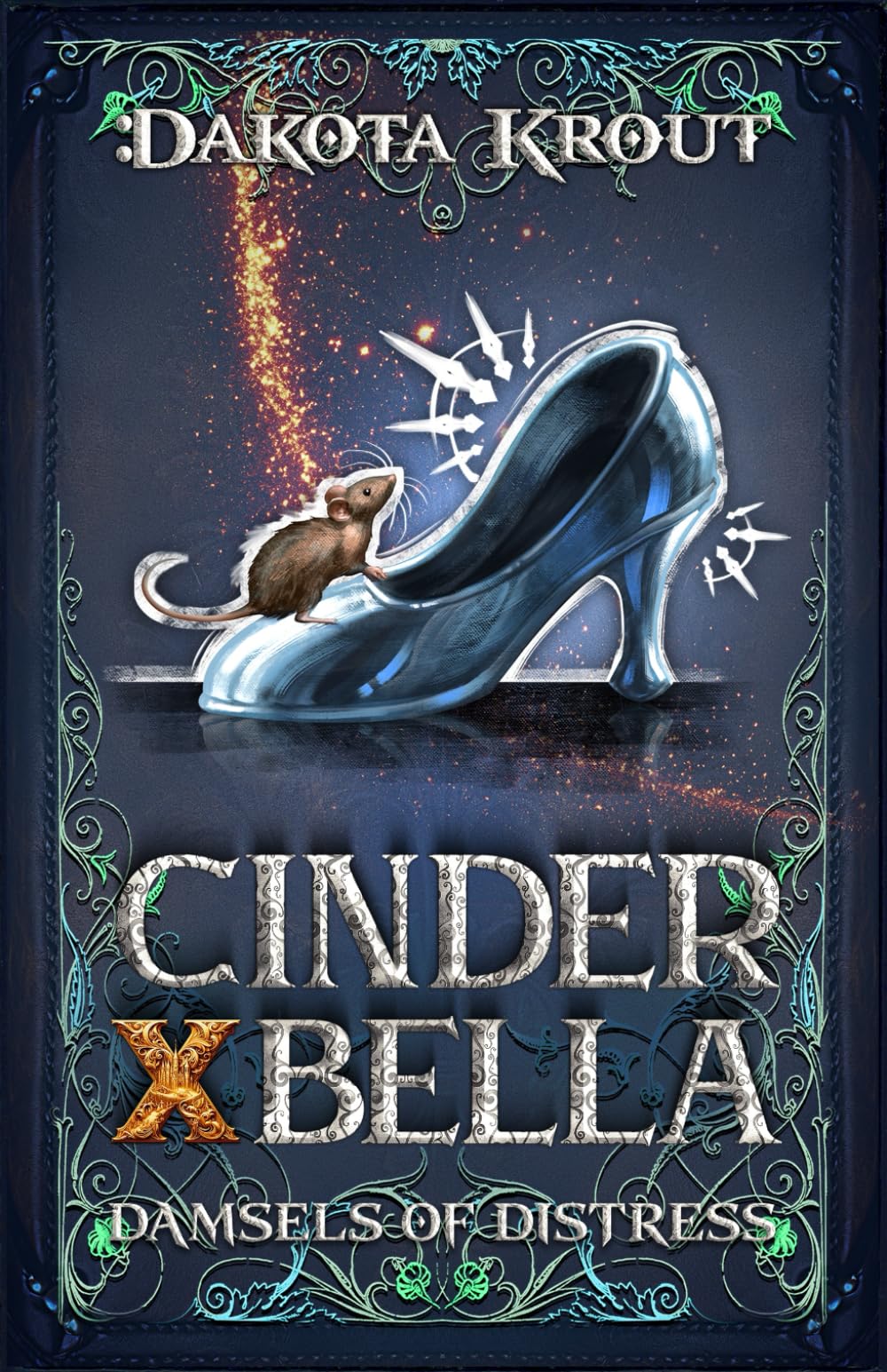 Cinder X Bella: A Clean Romantasy LitRPG Adventure: 2 (Damsels of Distress)