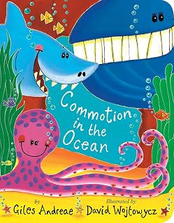 Commotion in the Ocean Board Book by Giles Andreae: Fun Rhyming Poems & Colorful Ocean Animals for Toddlers