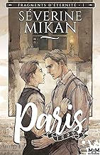 Download Paris, 1899: Fragments d'éternité, T1 PDF