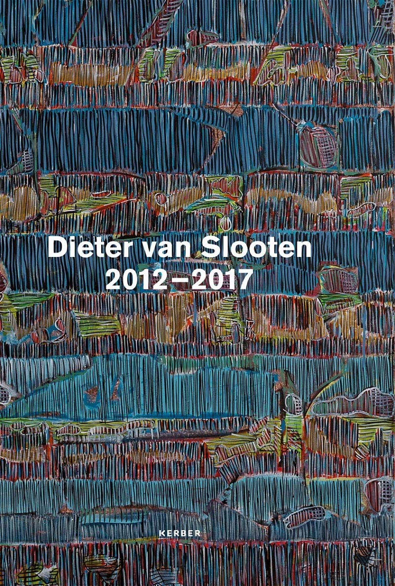 Dieter van Slooten: 2012-2017