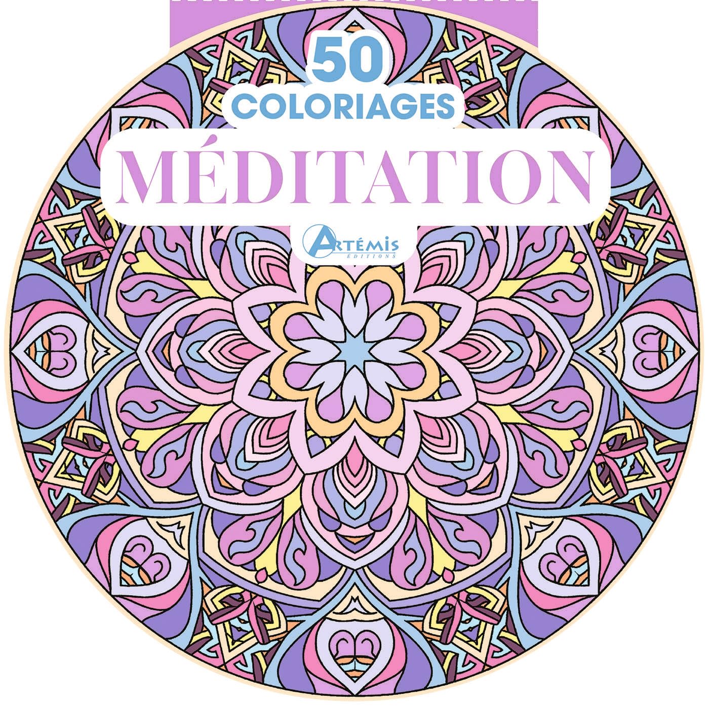 Méditation: 50 coloriages