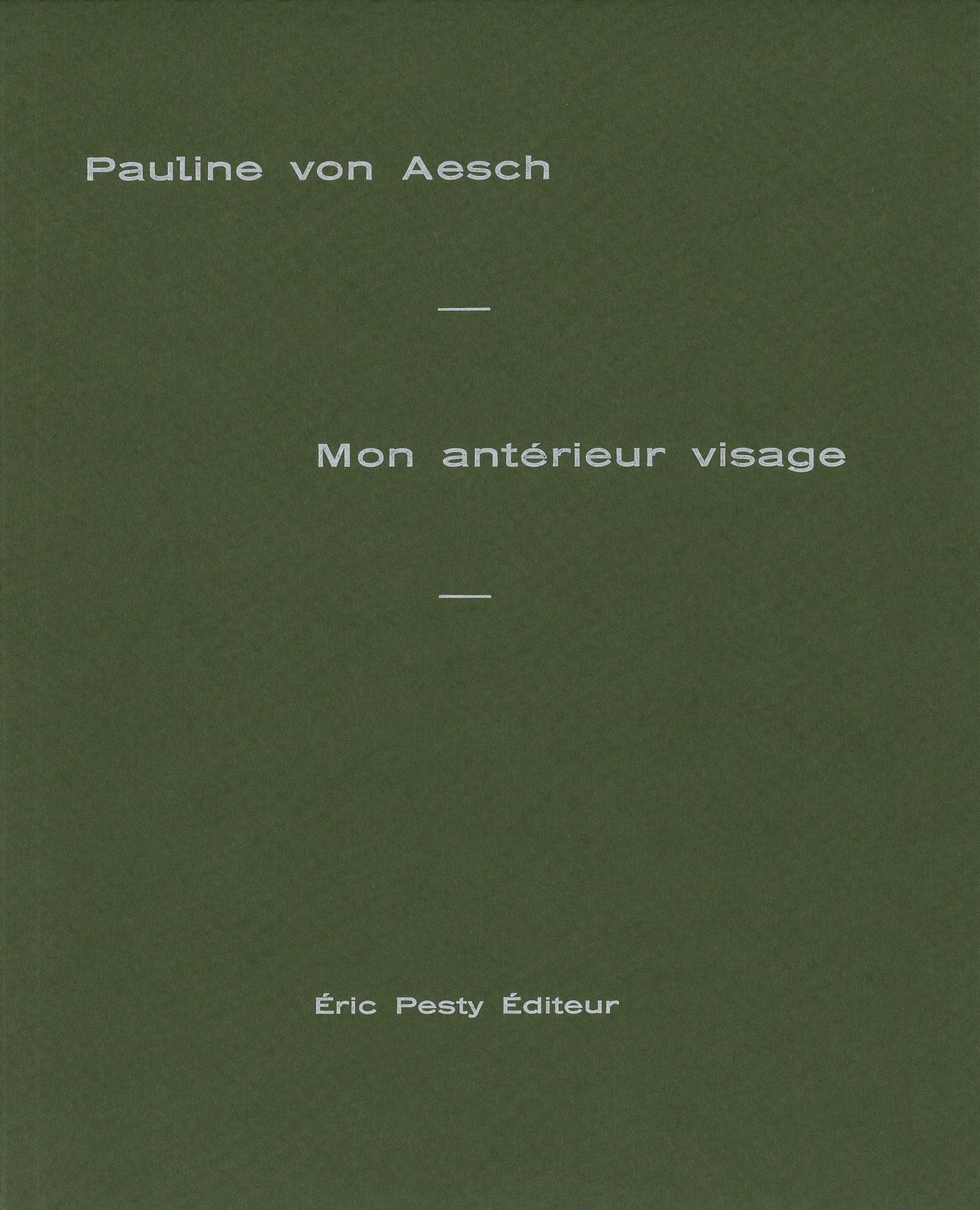 Mon antérieur visage