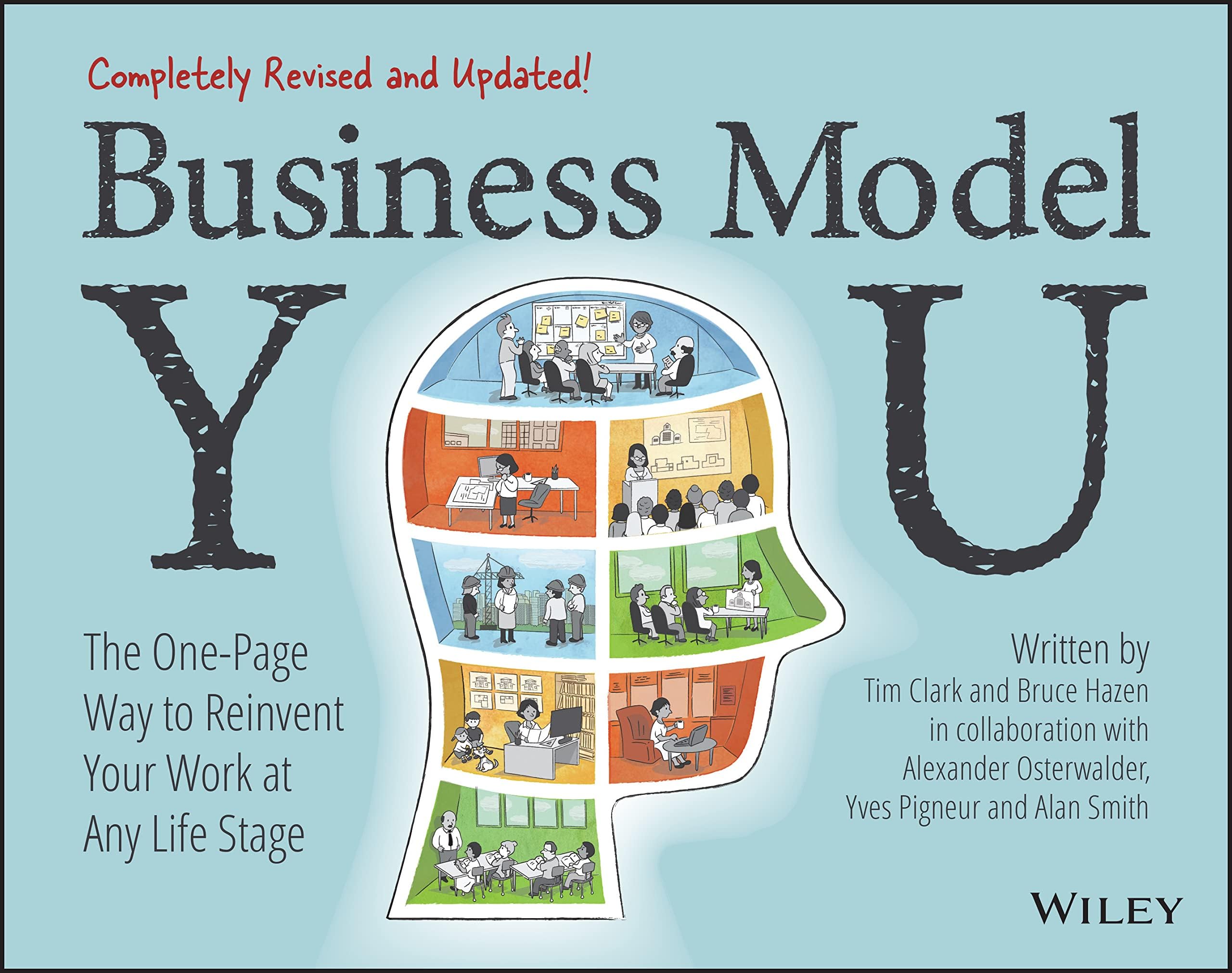 WILEY Business Model You: The One-Page Way to Reinvent Your Work at Any Life Stage