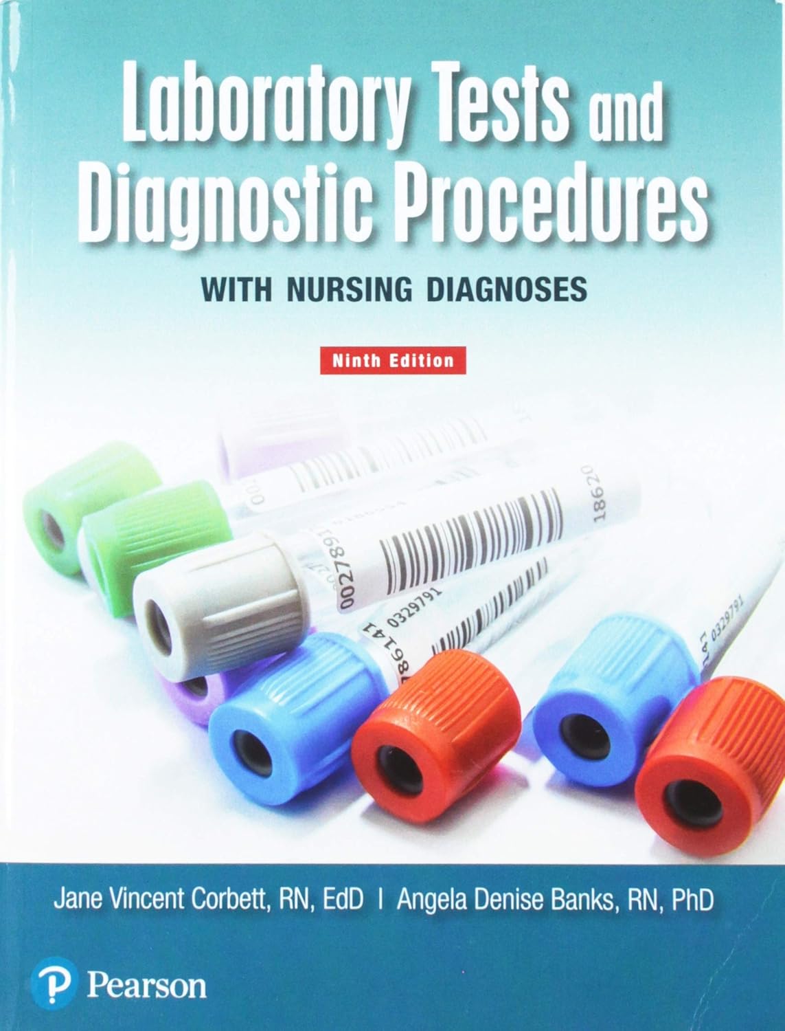 Laboratory Tests and Diagnostic Procedures with Nursing