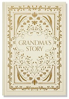 Grandma's Story: A Memory and Keepsake Journal for My Family (Grandparents Keepsake Memory Journal Series)