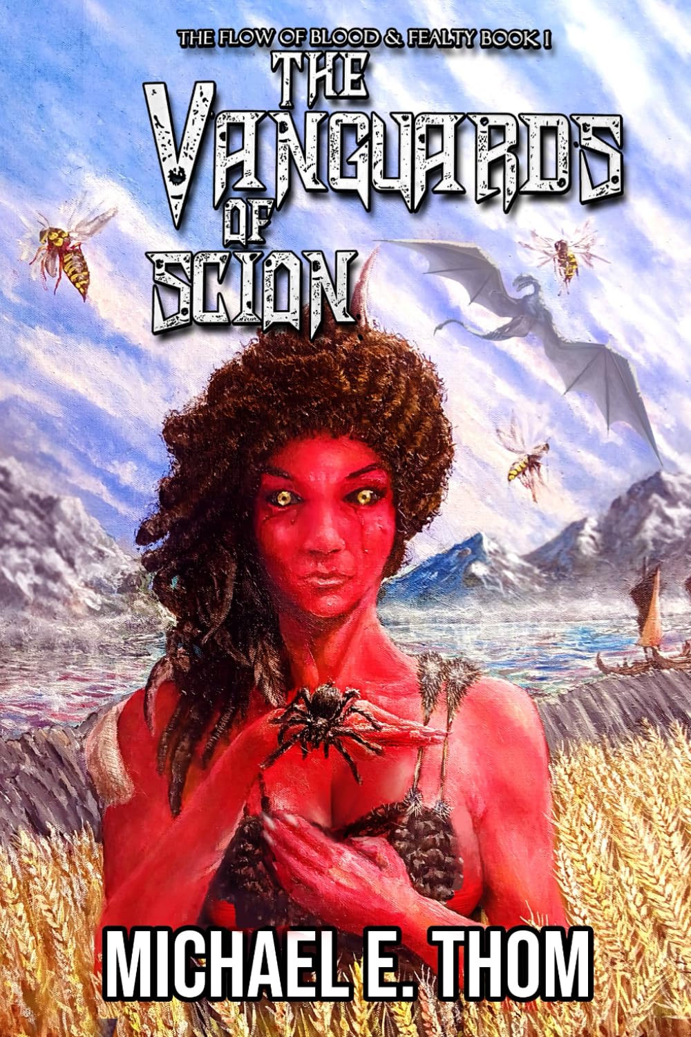 The Vanguards of Scion: Part 1 & 2 Omnibus (The Flow of Blood and Fealty)