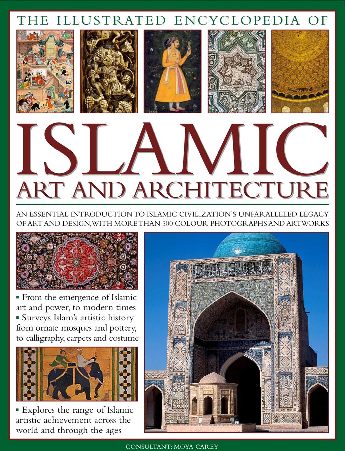 The Illustrated Encyclopedia Of Islamic Art And Architecture Hardcover – Illustrated, 12 Nov. 2014