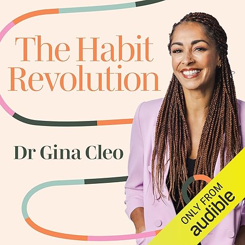 The Habit Revolution: Simple Steps to Rewire Your Brain for Powerful Habit Change