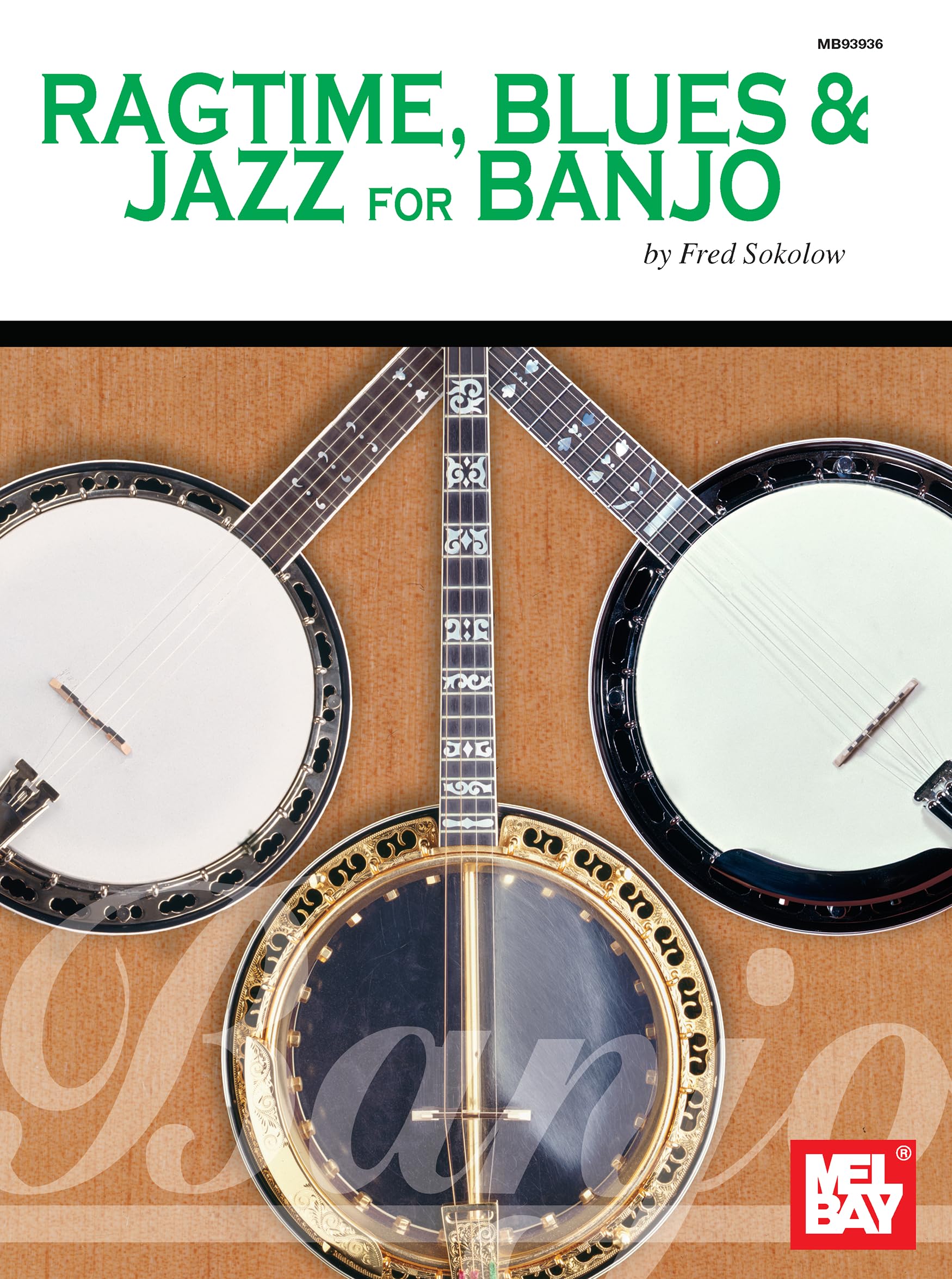 Ragtime, Blues & Jazz for Banjo: For Five-String Banjo