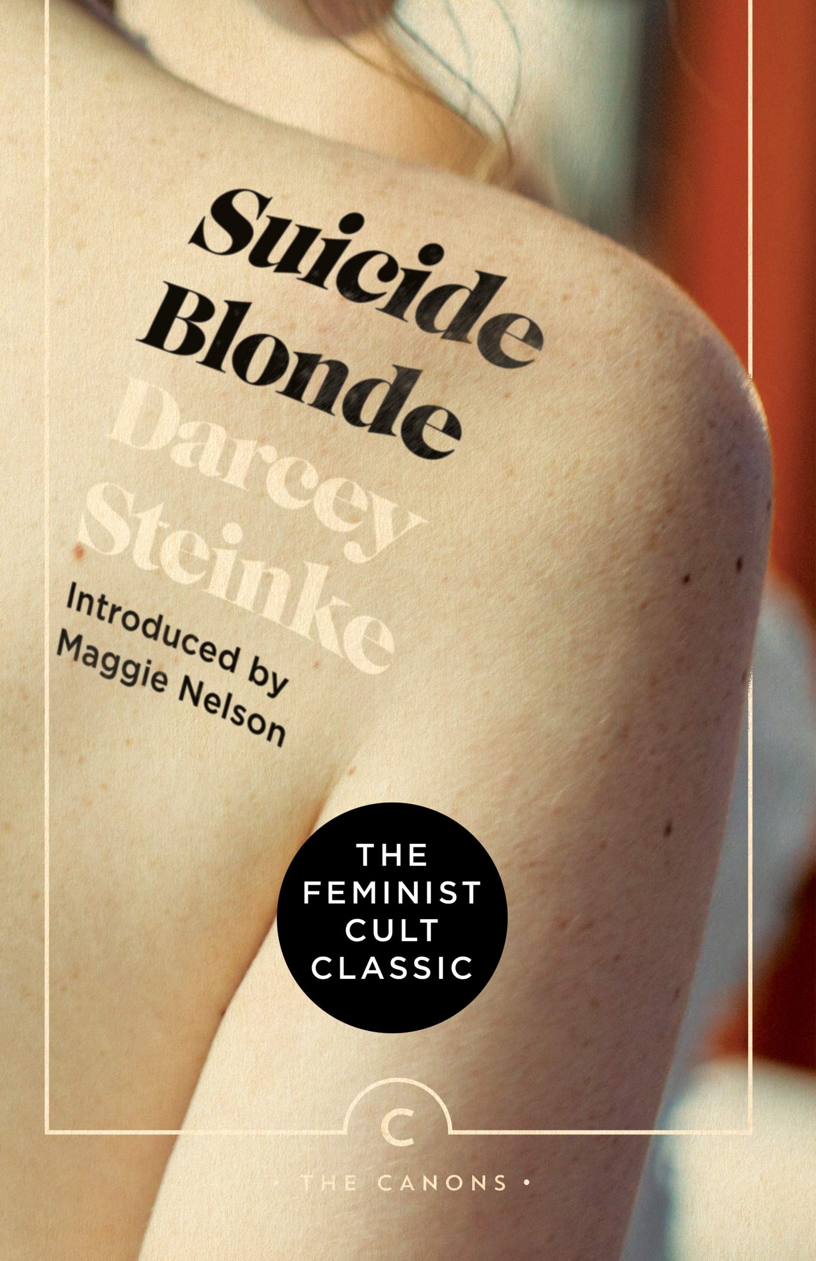 Suicide Blonde by Darcey Steinke (Paperback Book)
