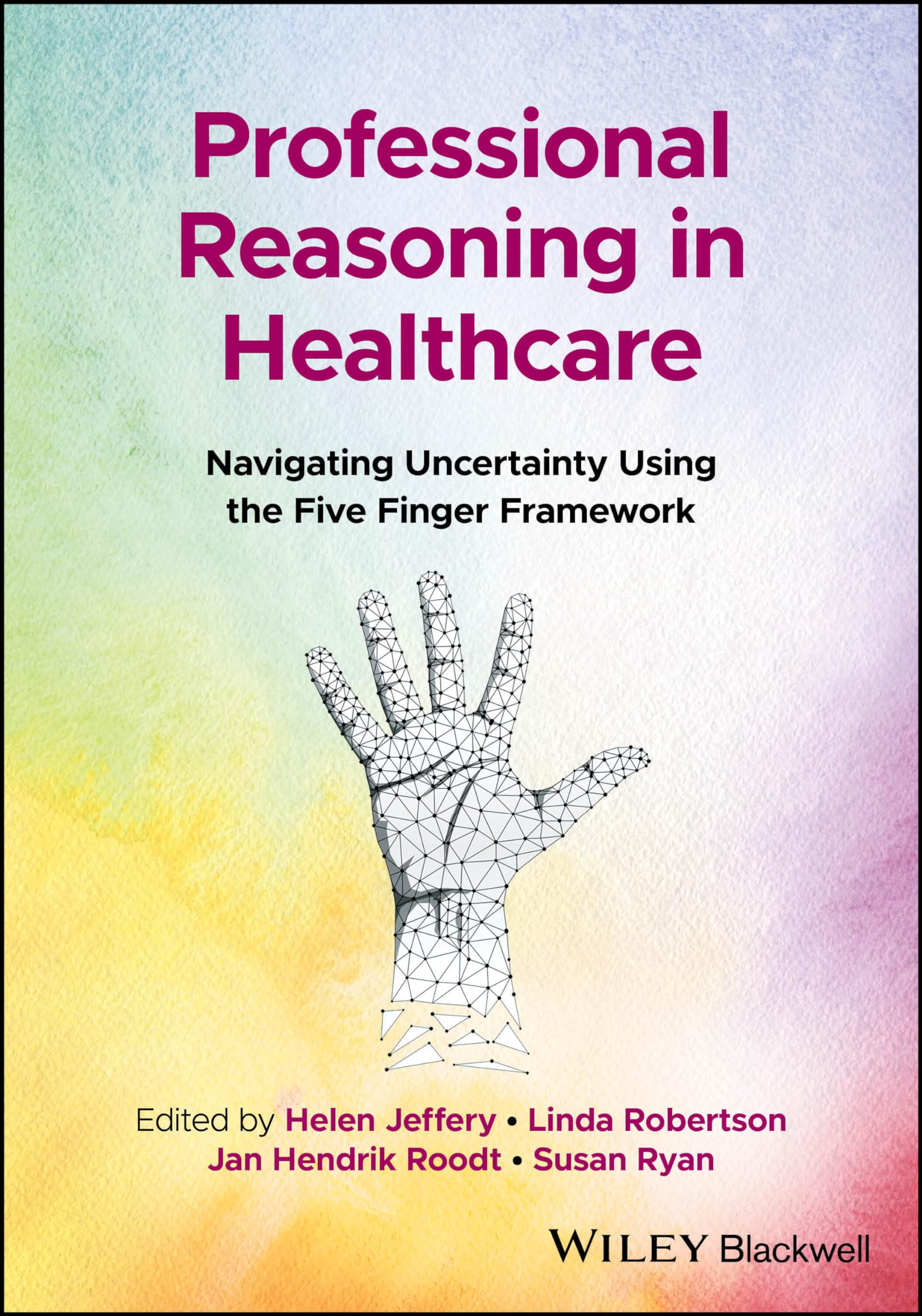 Professional Reasoning in Healthcare by H Jeffery PAPERBACK 9781119892113