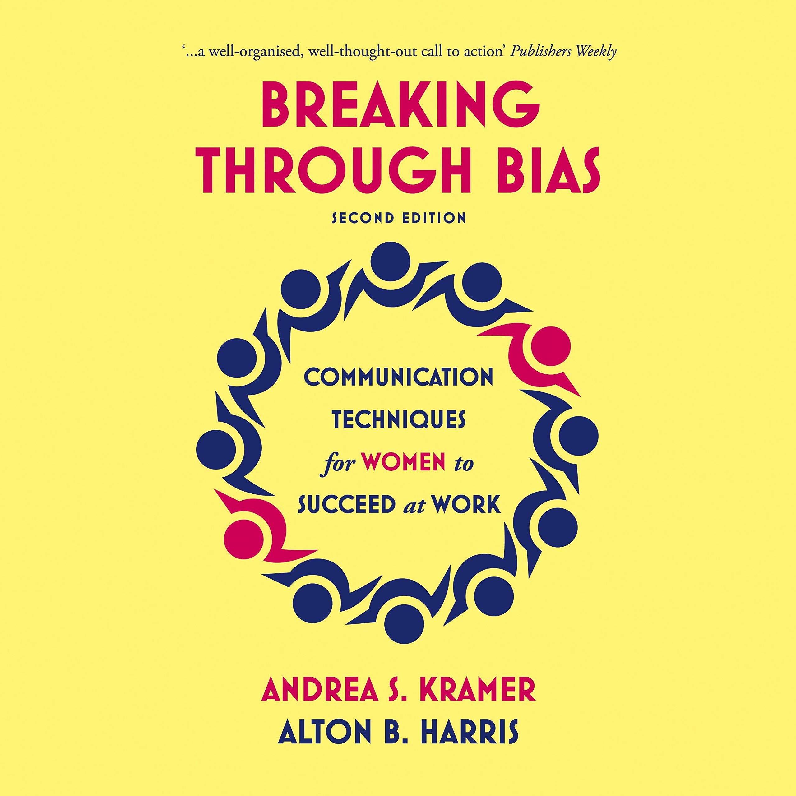Breaking Through Bias - Second Edition
