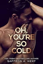 Oh, You're So Cold (Bad Boys of Bardstown Book 2)