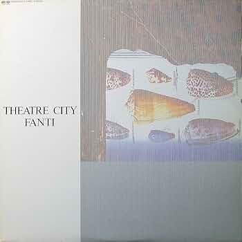 邦楽 FANTI/THEATRE CITY FANTI / THEATRE CITY [LP - C28A0456]：JAPANESE：アナログ