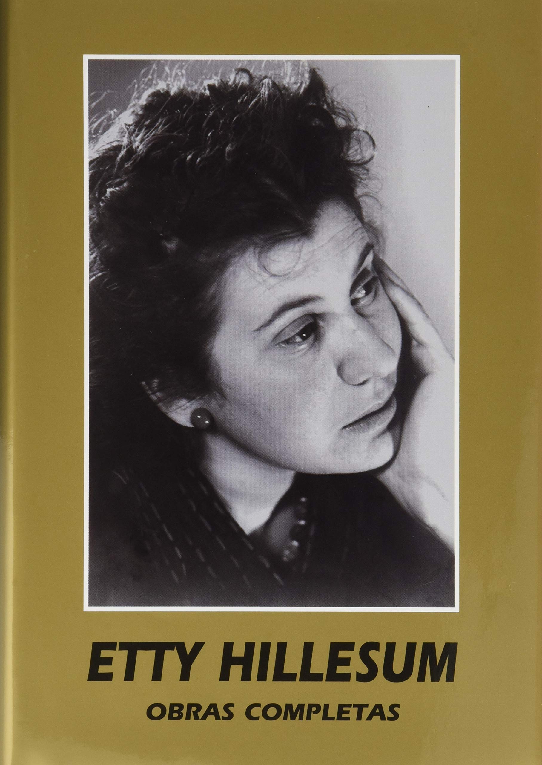 Etty Hillesum. Obras Completas (Maestros Espirituales Cristianos)