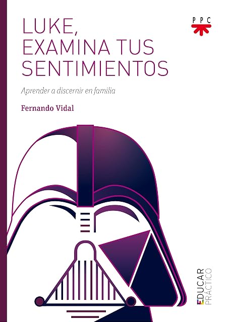 Portada de Luke Examina Tus Sentimientos: Aprender a Discernir en Familia