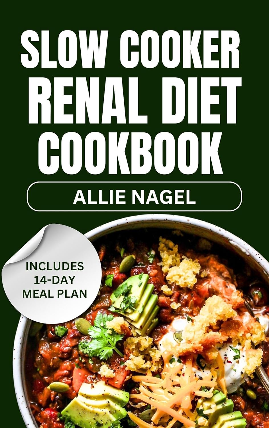 Slow Cooker Renal Diet Cookbook Tasty Low Sodium, Low Potassium