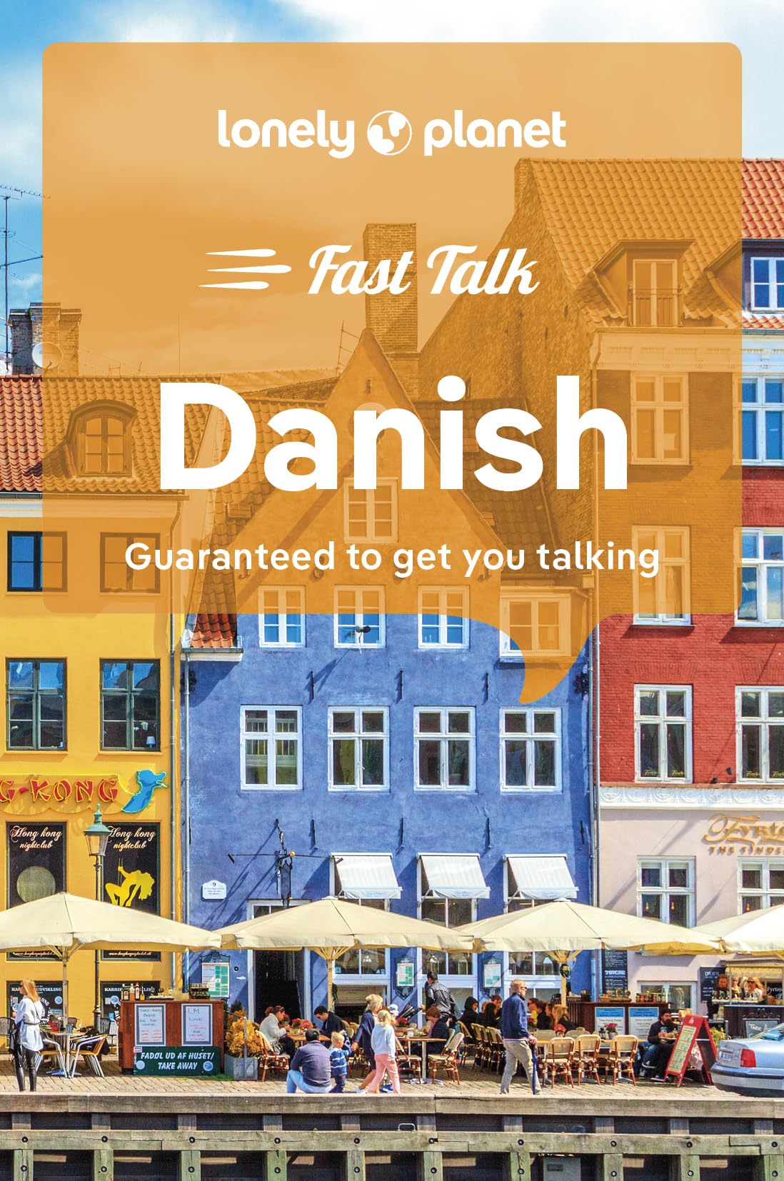 Lonely Planet Fast Talk Danish: Guaranteed to Get You Talking (Phrasebook)