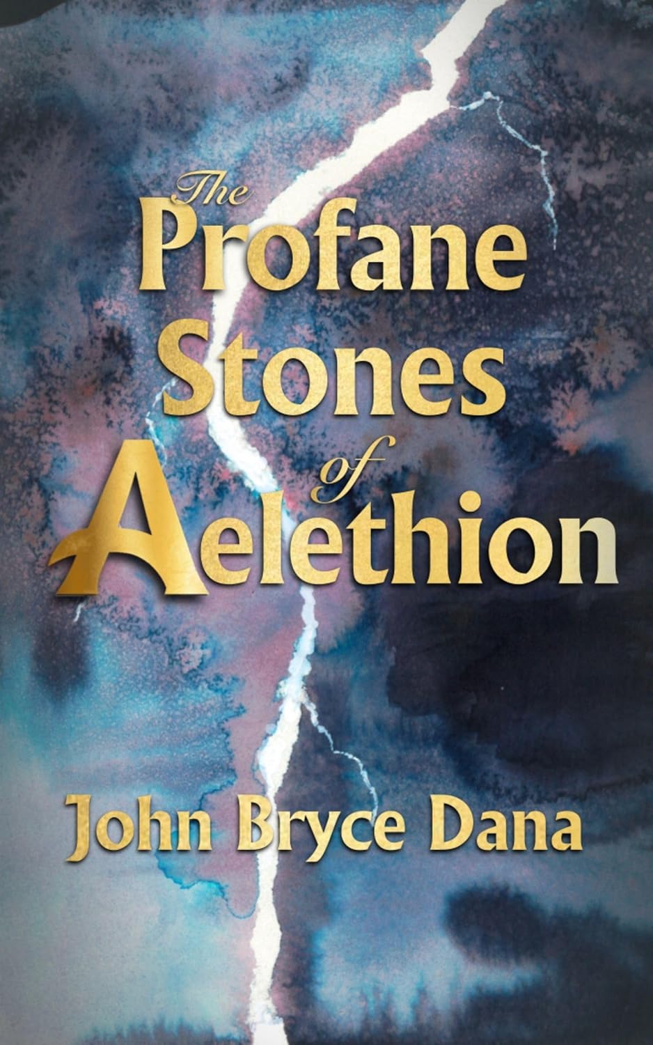 The Profane Stones of Aelethion      Kindle Edition