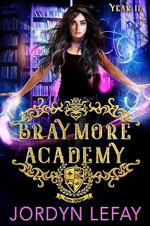 Braymore Academy Year 2: A Reverse Harem Shifter, Fae, Ghost and Witch Academy Romance (Braymore Academy Series Book 3)