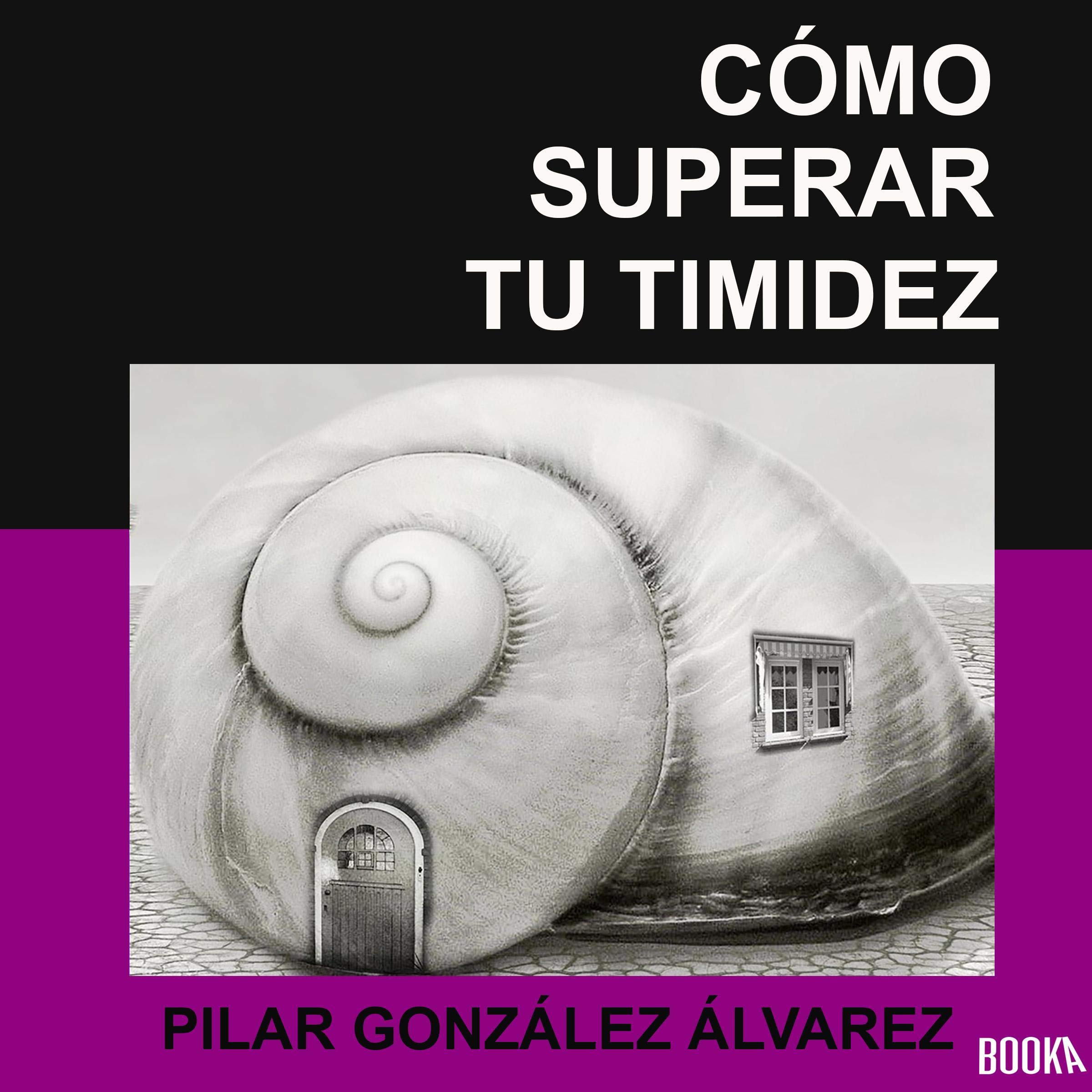 Cover art for Cómo Superar Tu Timidez [How to Overcome Your Shyness]