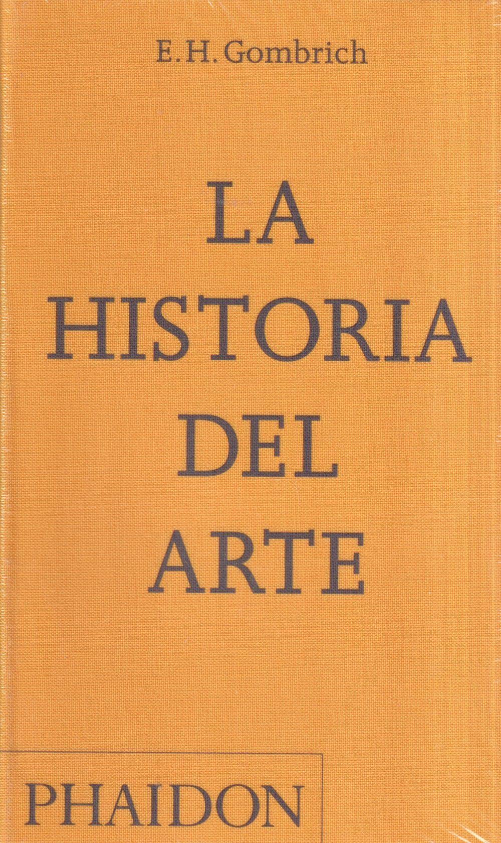 La Historia del Arte Nueva Edición Bolsillo (Spanish Edition)