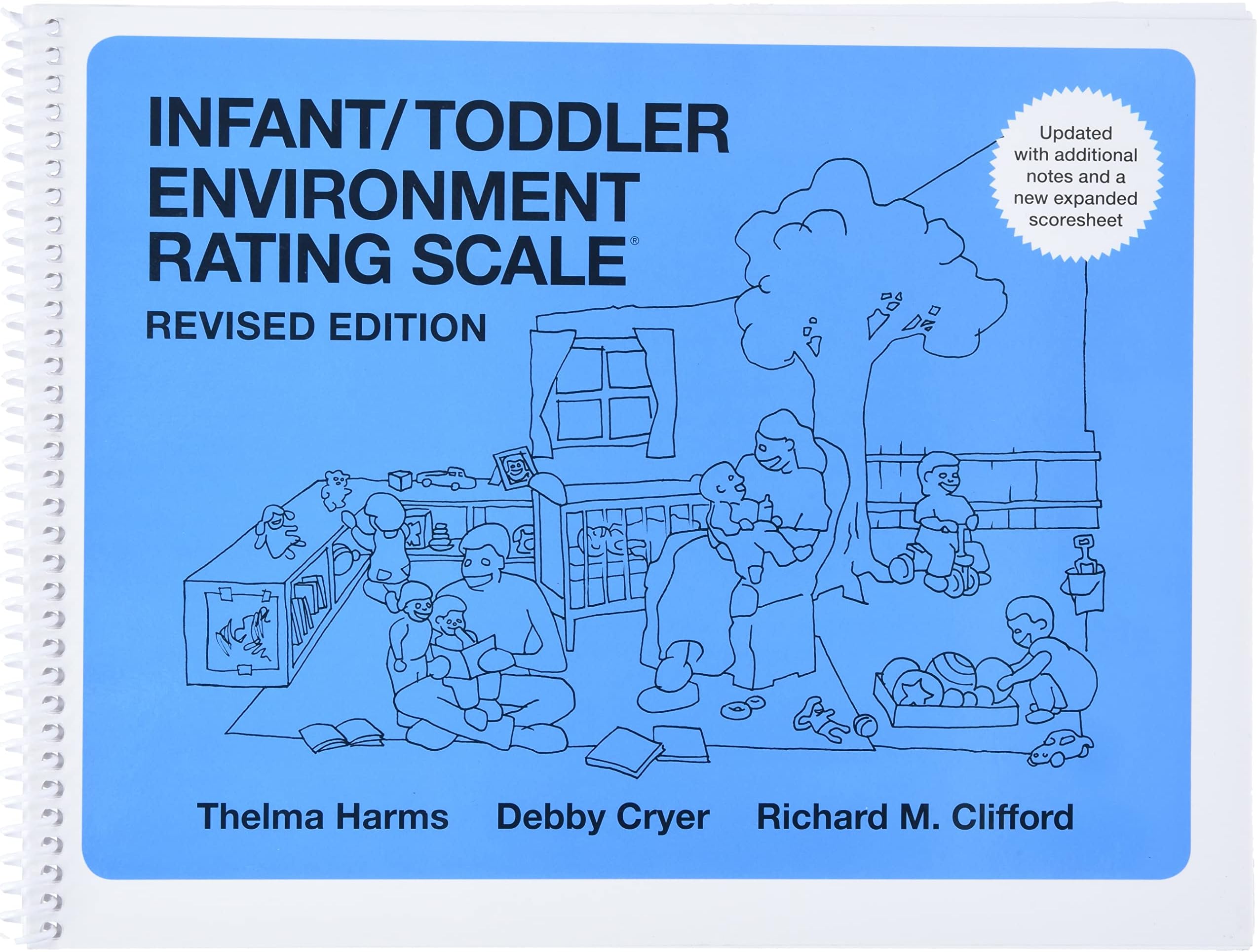 Infant/Toddler Environment Rating Scale (ITERS-R): Revised Edition