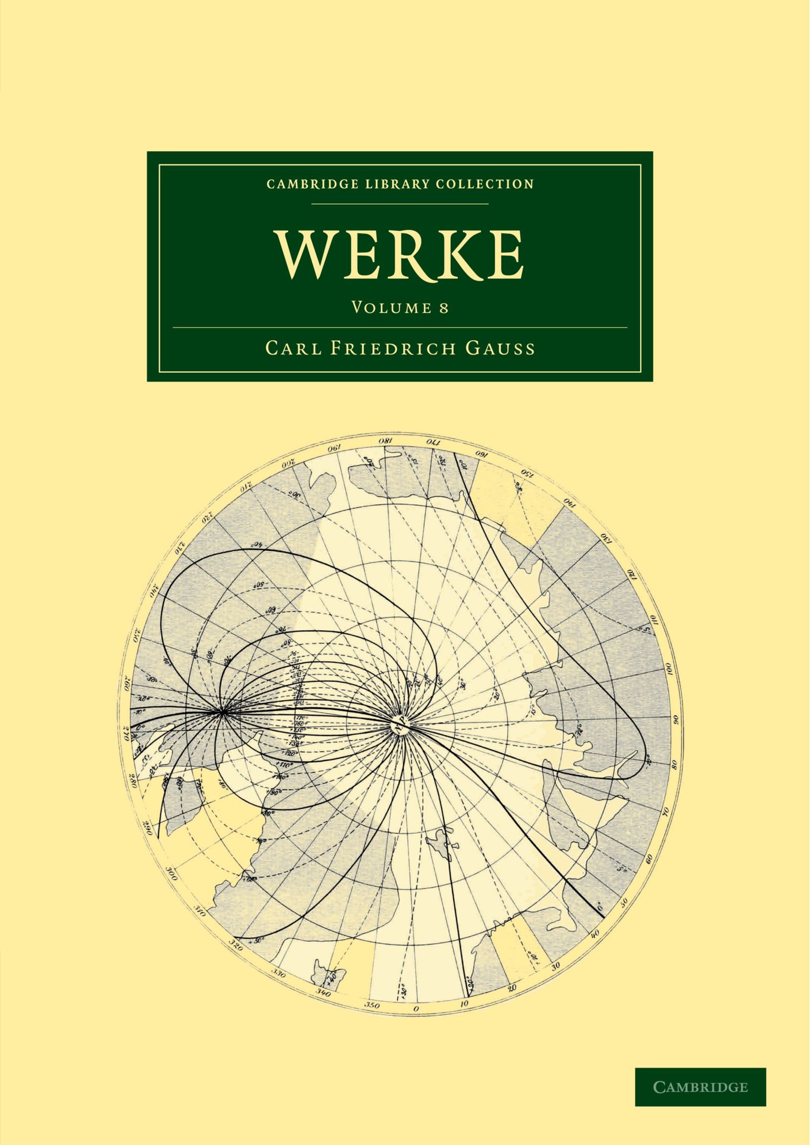 Werke: Volume 8 (Cambridge Library Collection - Mathematics)