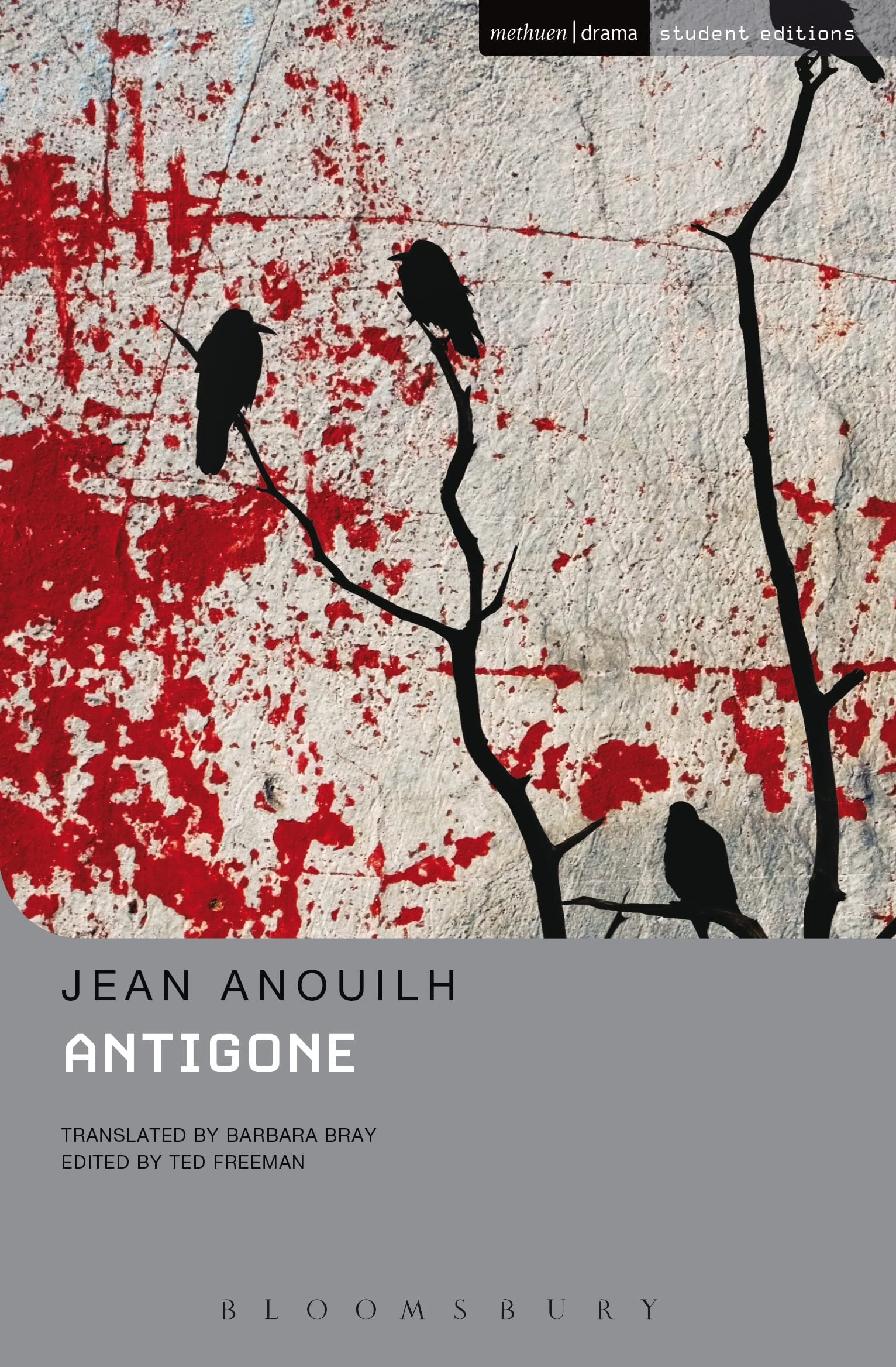Antigone: Jean Anouilh (Student Editions)
