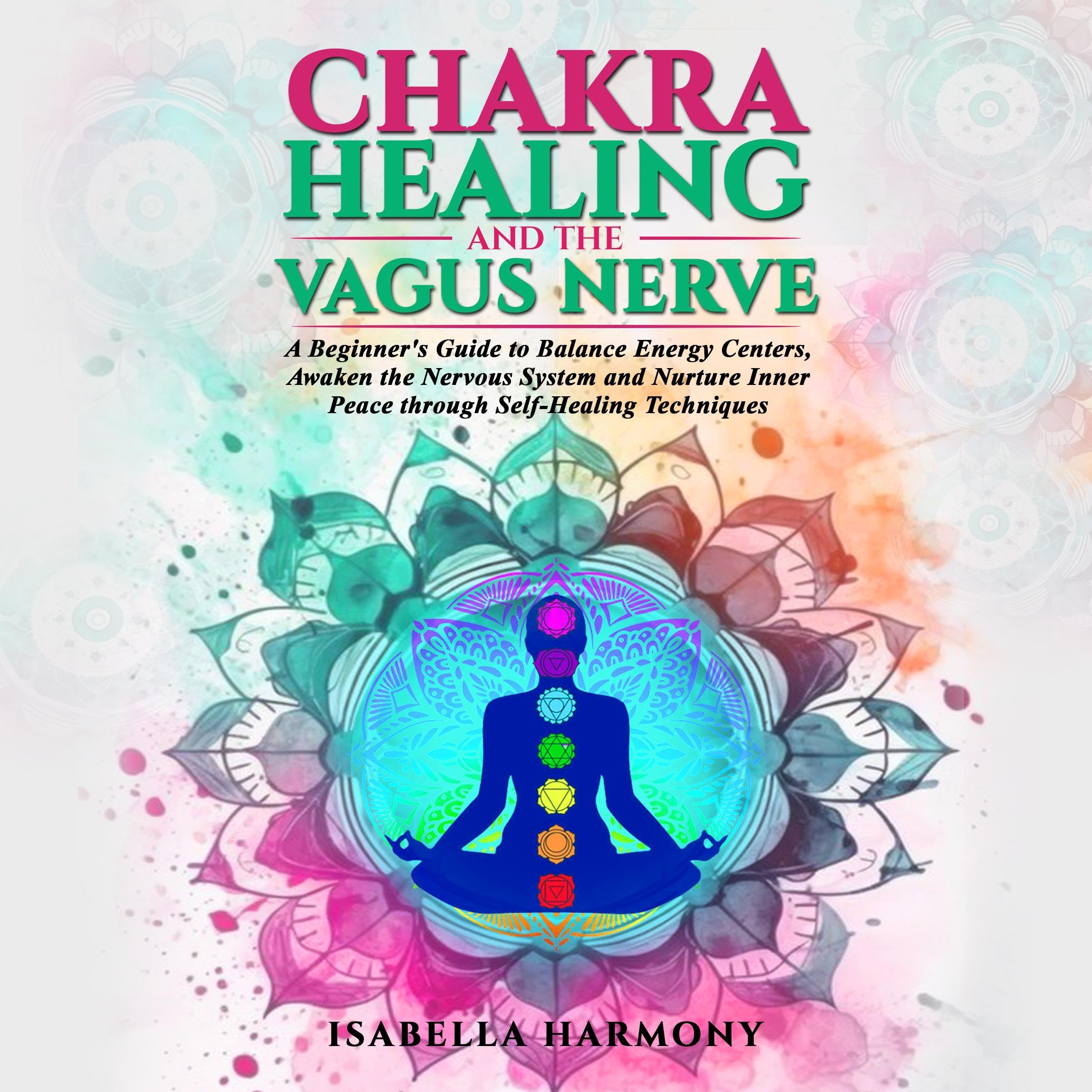 Cover art for Chakra Healing and the Vagus Nerve