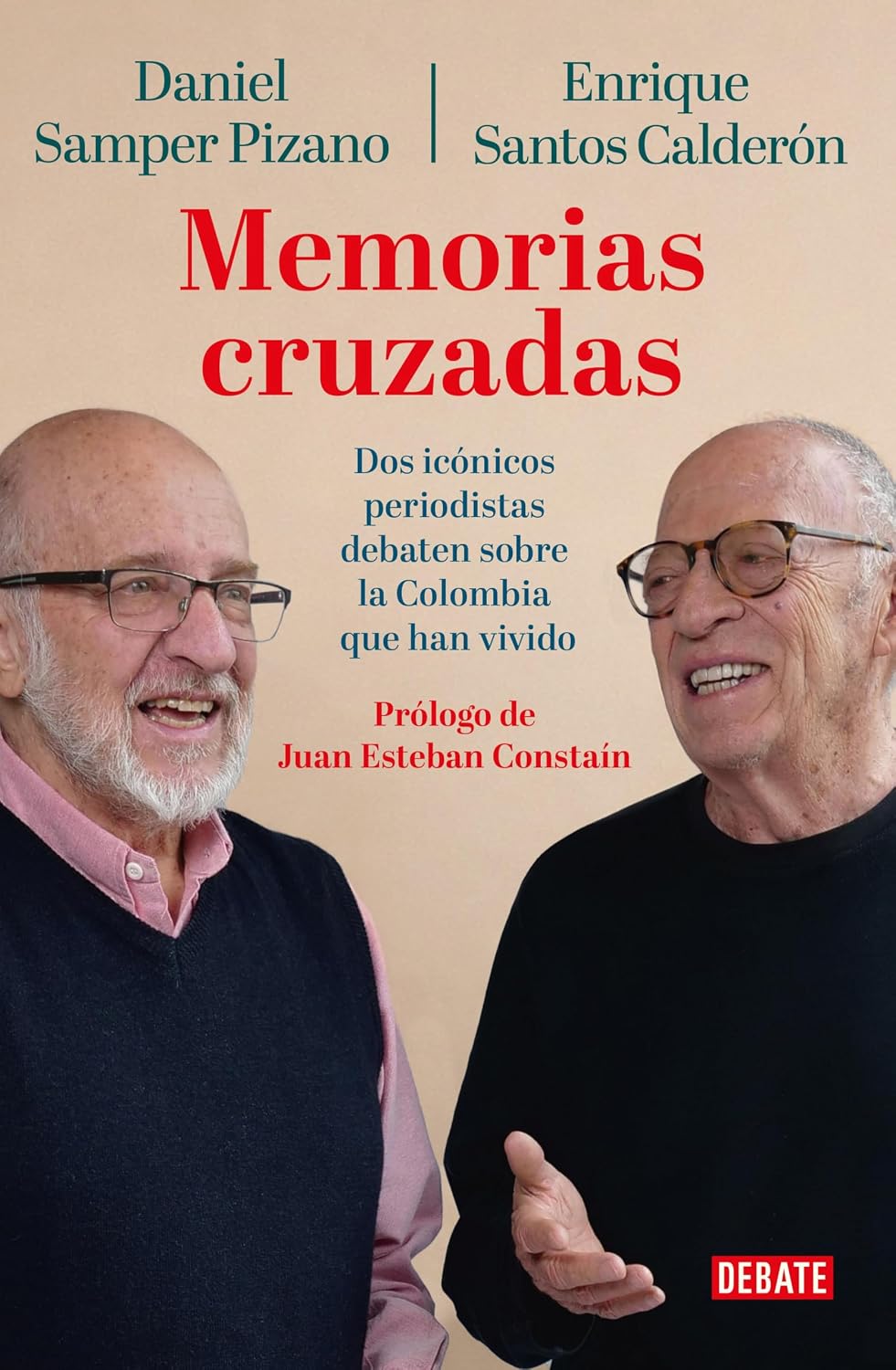 Memorias cruzadas: Dos veteranos periodistas hablan de sus vidas paralelas (Spanish Edition)
