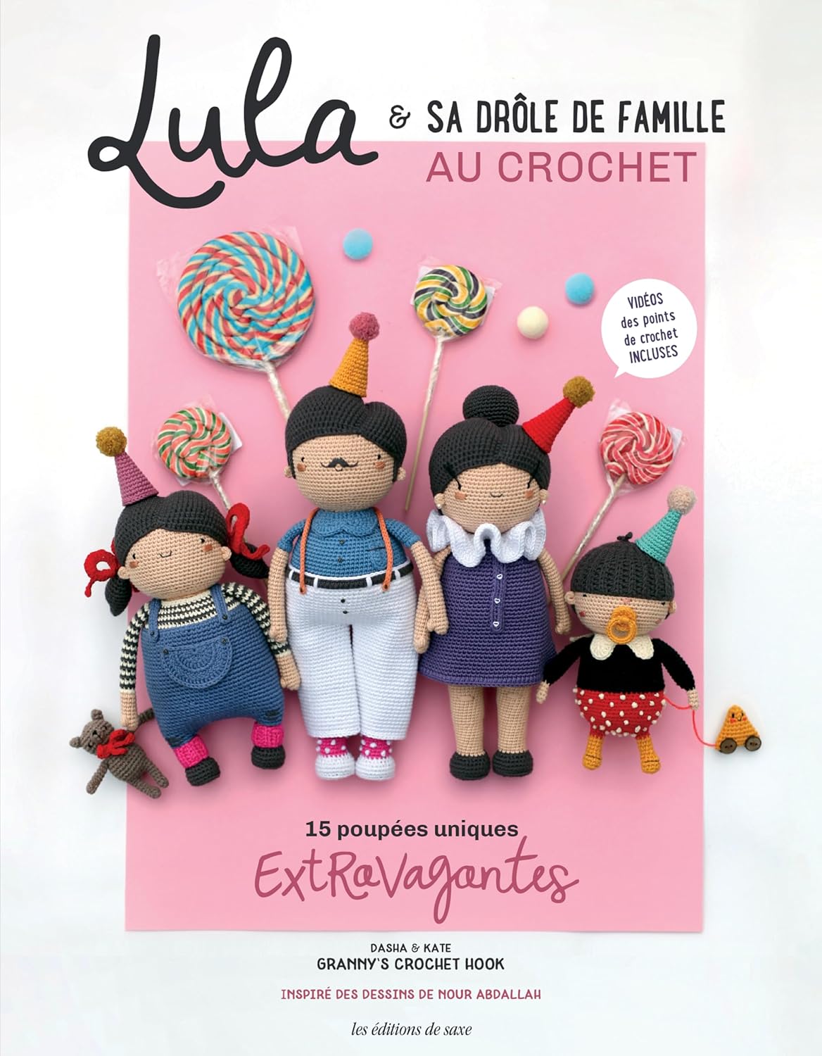 livres de crochet des éditions de Saxe - Lula et sa drôle de famille au crochet