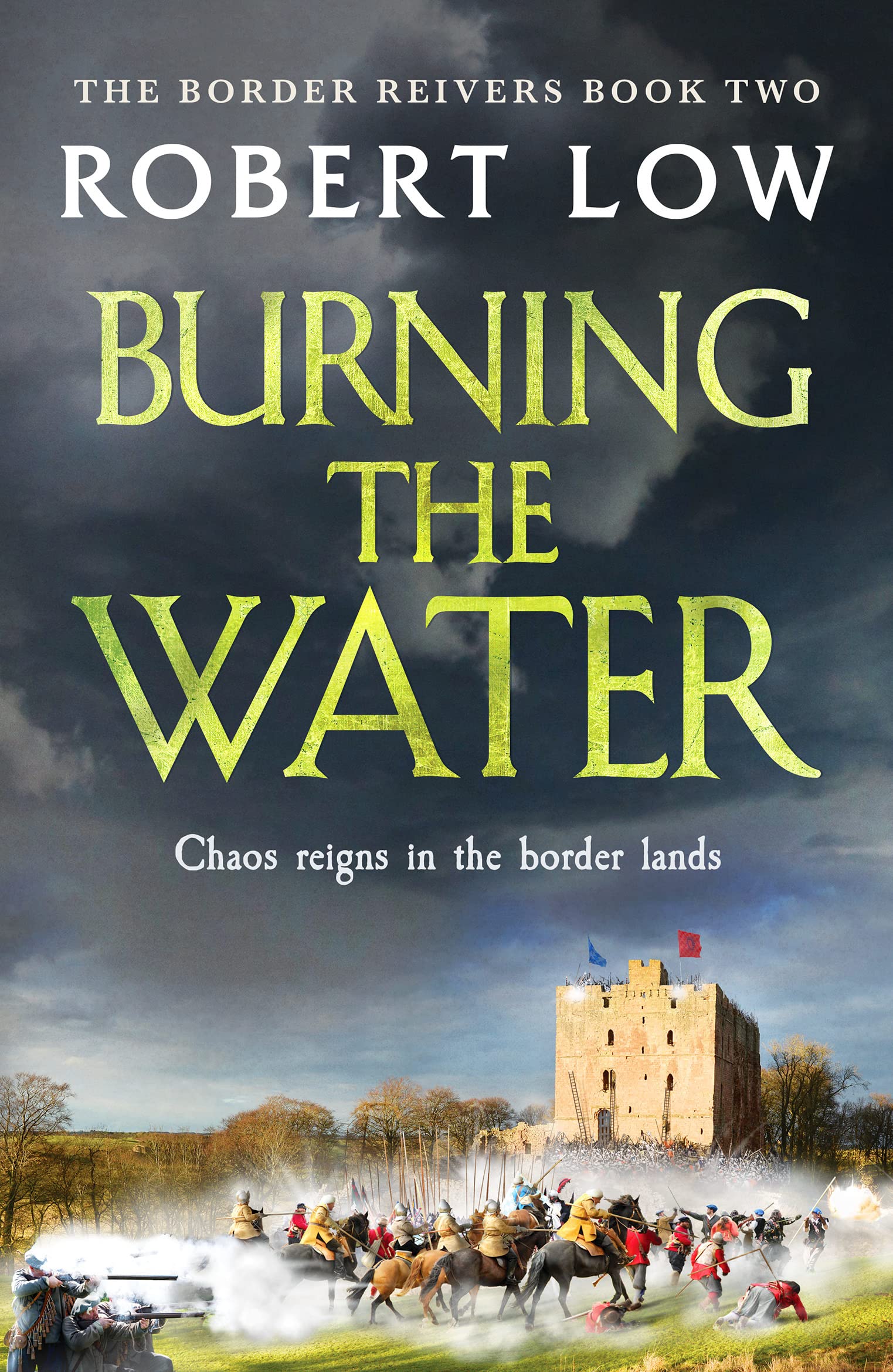 Burning the Water by Robert Low - 9781800322233