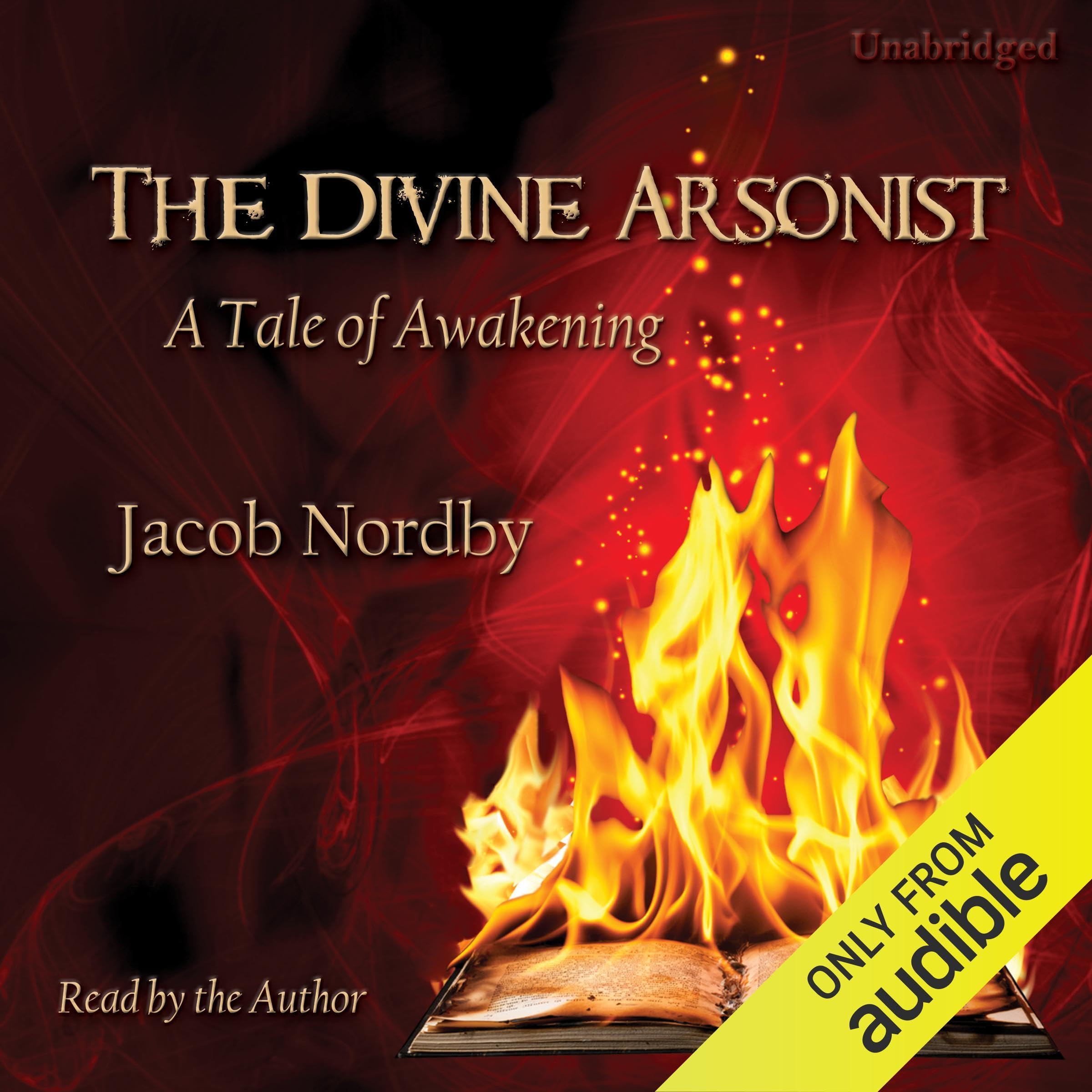 The Divine Arsonist