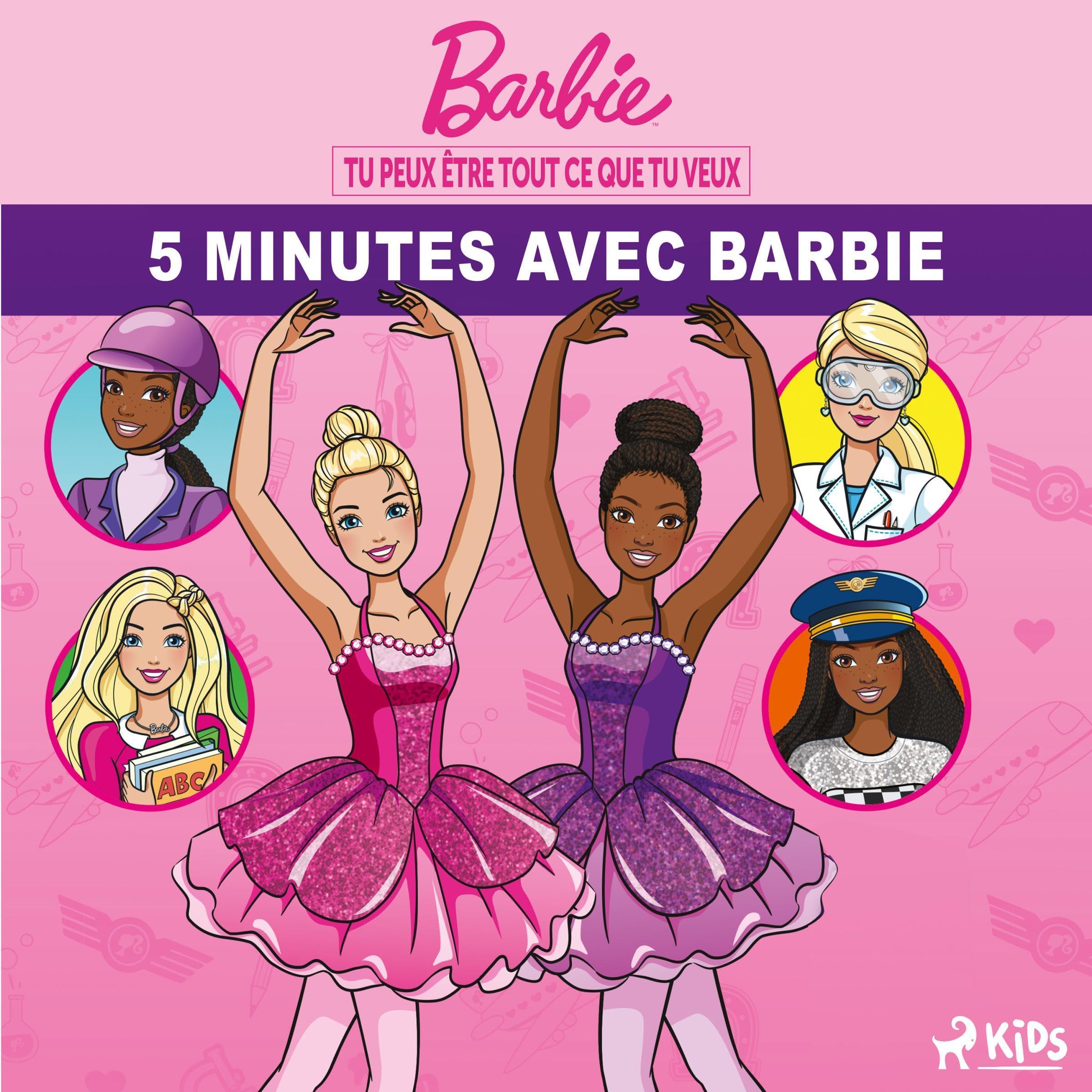 Barbie - Tu peux être tout ce que tu veux: 5 minutes avec Barbie