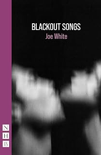 Blackout Songs (NHB Modern Plays)