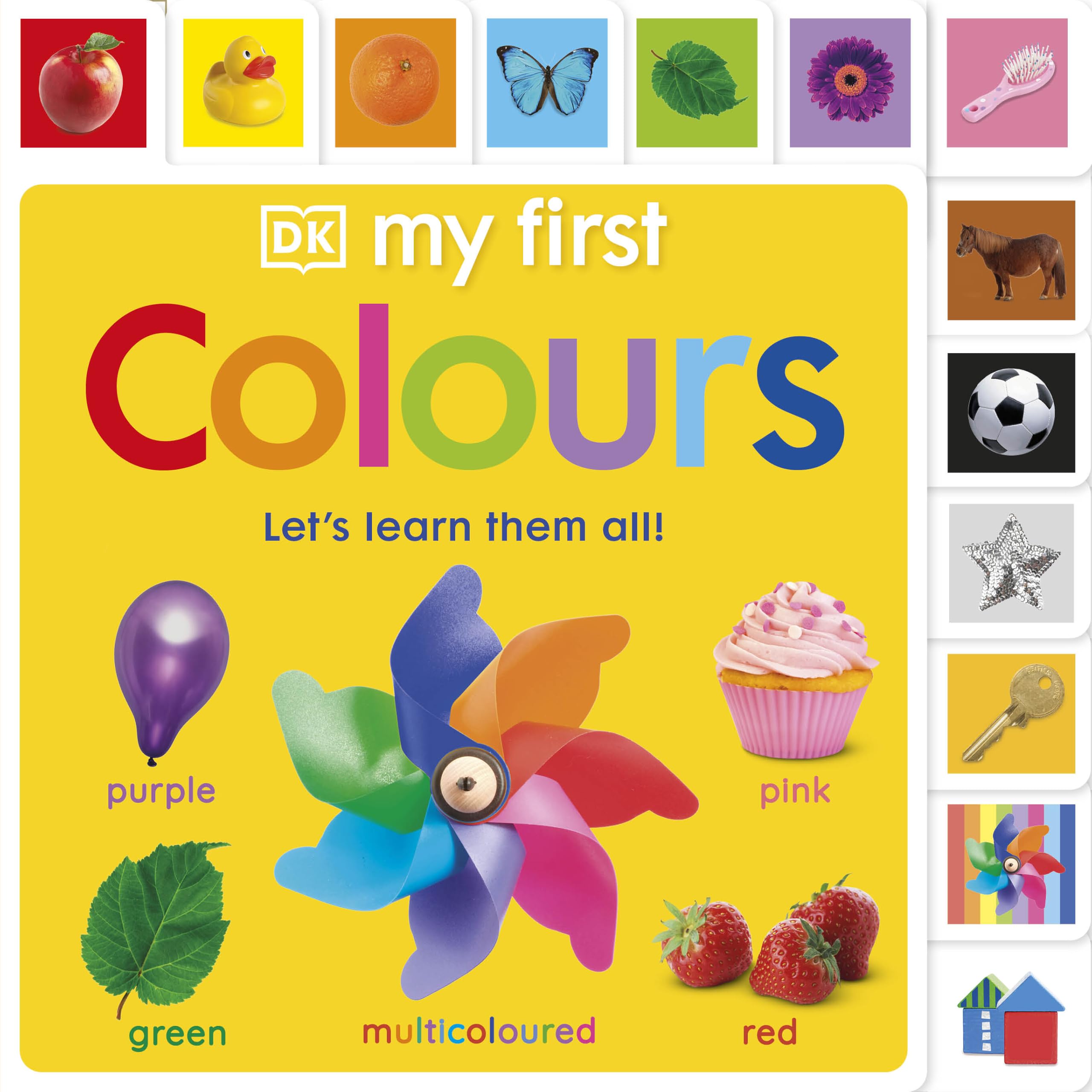 My First Colours Let's Learn Them All! by DK (Board book)