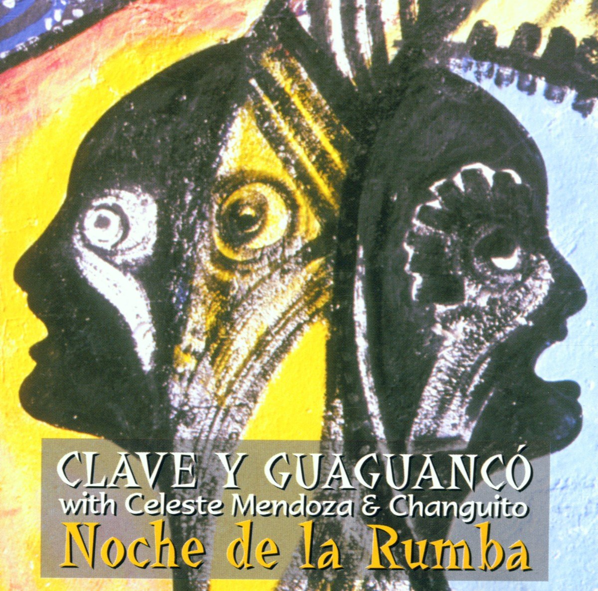Clave Y Guaguanco Noche De La Rumba