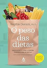 O peso das dietas: Faça as pazes com a comida dizendo não às dietas