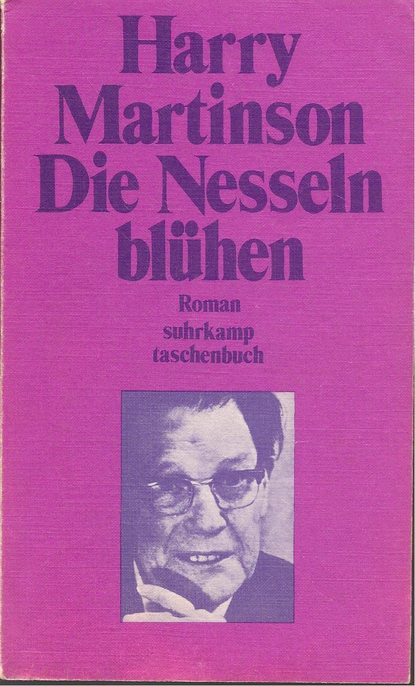 Die Nesseln blühen. : Harry Martinson: Amazon.de: Bücher