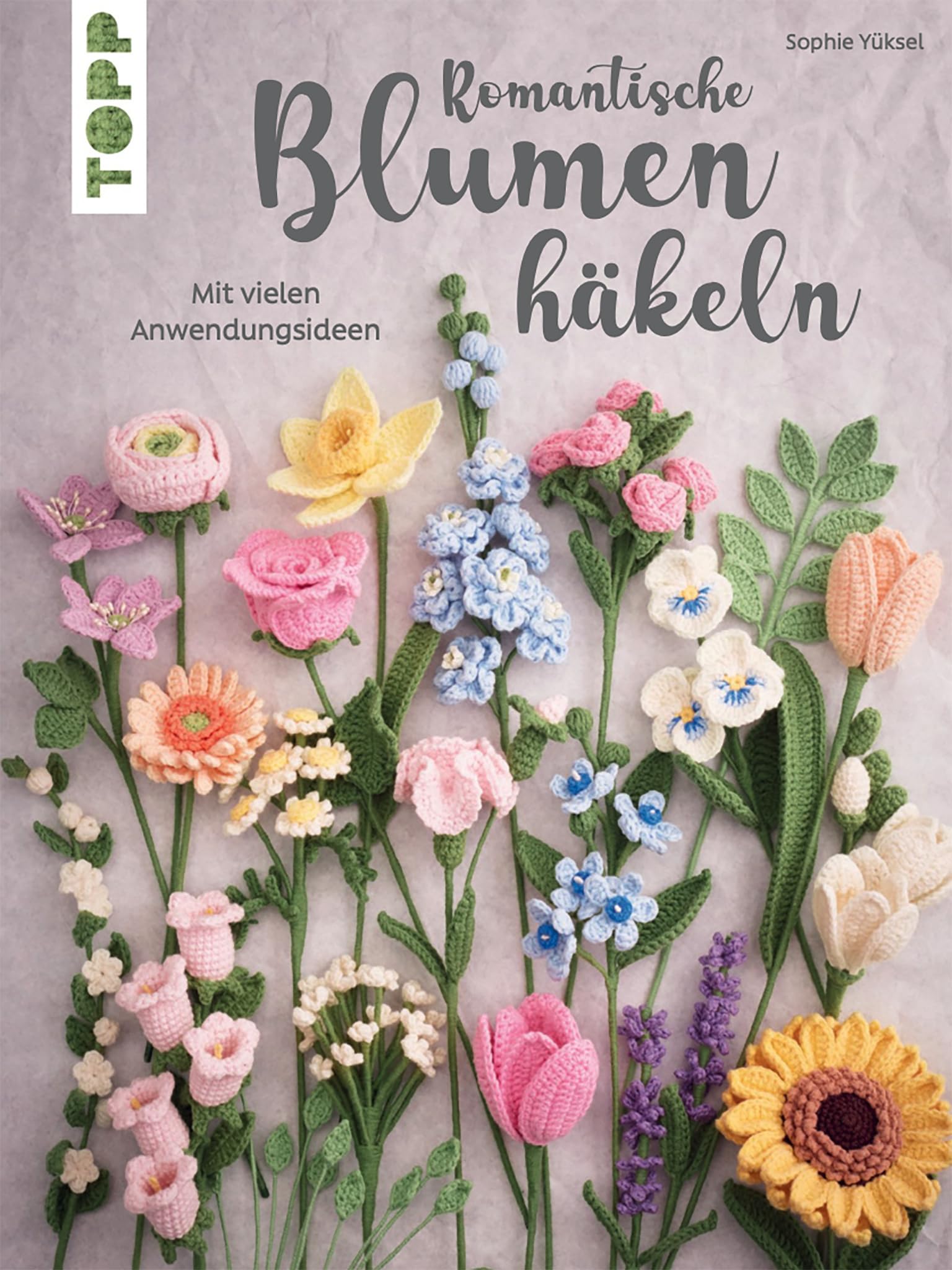 Romantische Blumen häkeln: Mit vielen Anwendungsideen