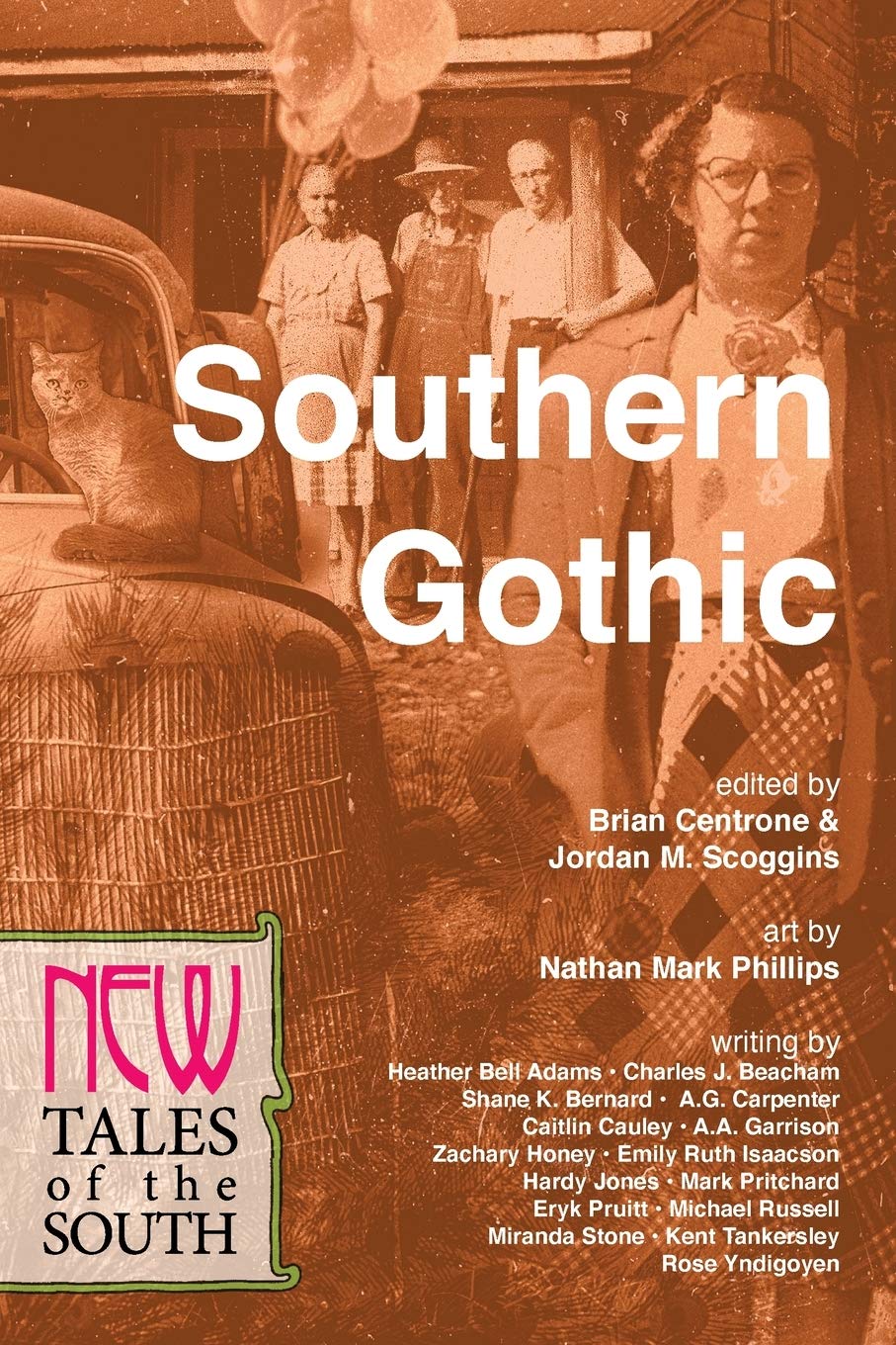 Southern Gothic: New Tales of the South: Volume 1 (The NEW Series)