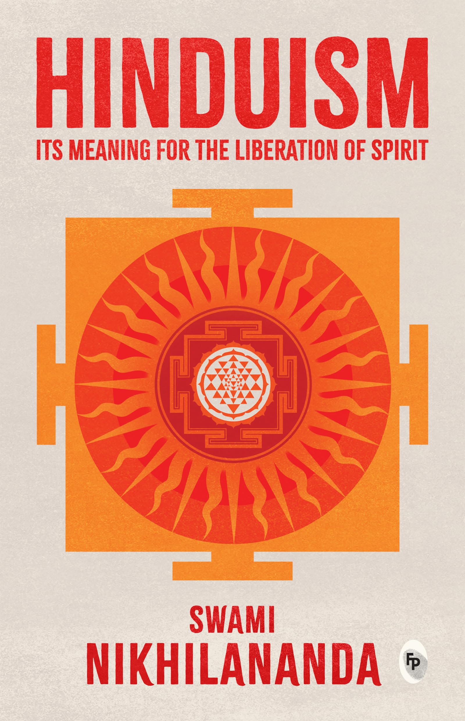 Sponsored Ad - Hinduism: Its Meaning for Liberation of Spirit
