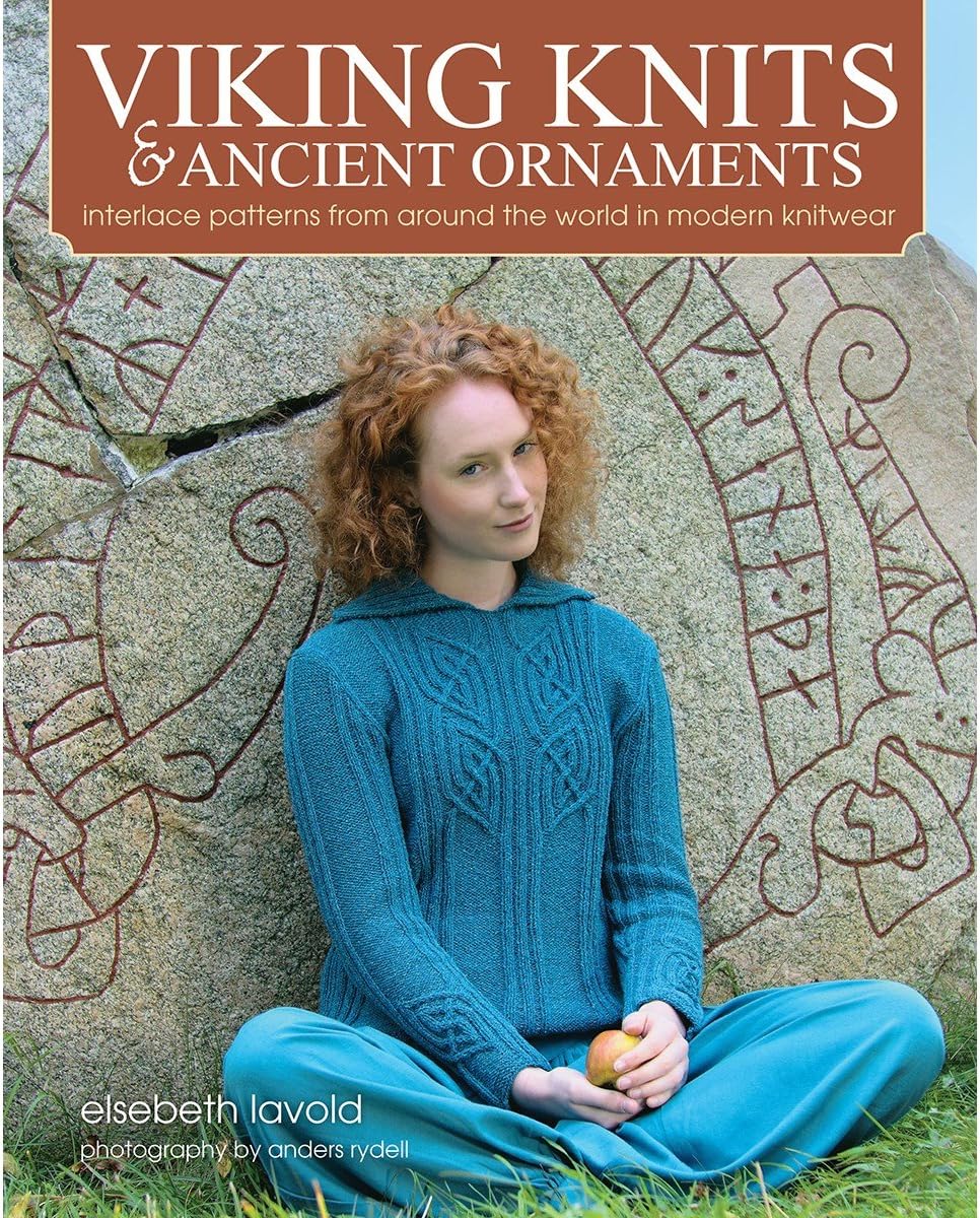 Viking Knits and Ancient Ornaments: Interlace Patterns from Around the World in Modern Knitwear