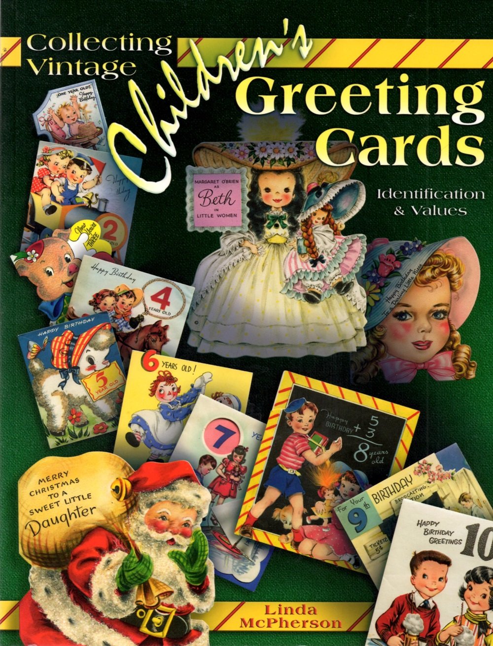 Collecting Vintage Children's Greeting Cards (Identification & Values (Collector Books))