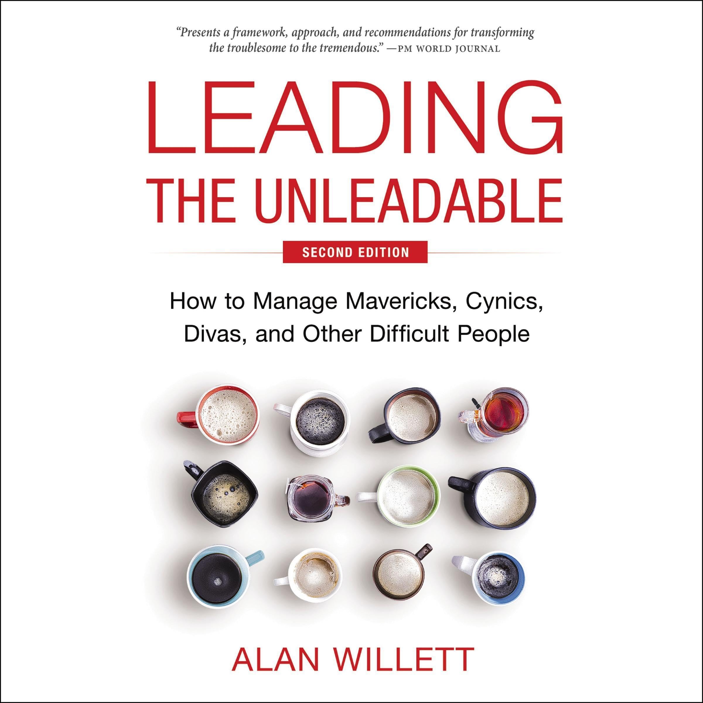 Leading the Unleadable (Second Edition)