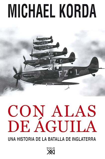 Portada de Con Alas de Aguila: Una Historia de la Batalla de Inglaterra